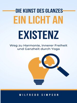 cover image of Die Kunst des Glanzes ein Licht an Existenz